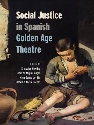 cover image of Social Justice in Spanish Golden Age Theatre